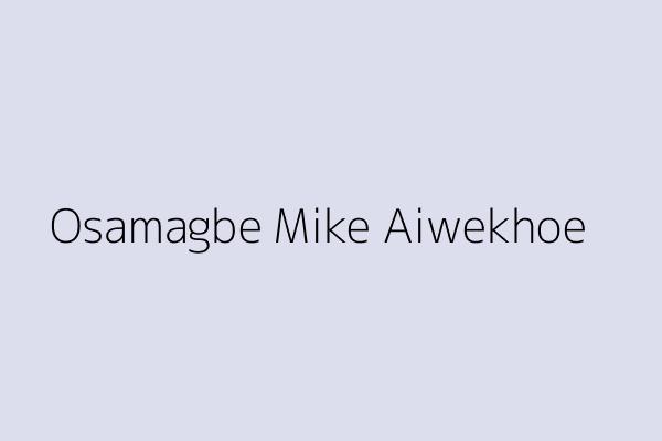 Osamagbe Mike Aiwekhoe